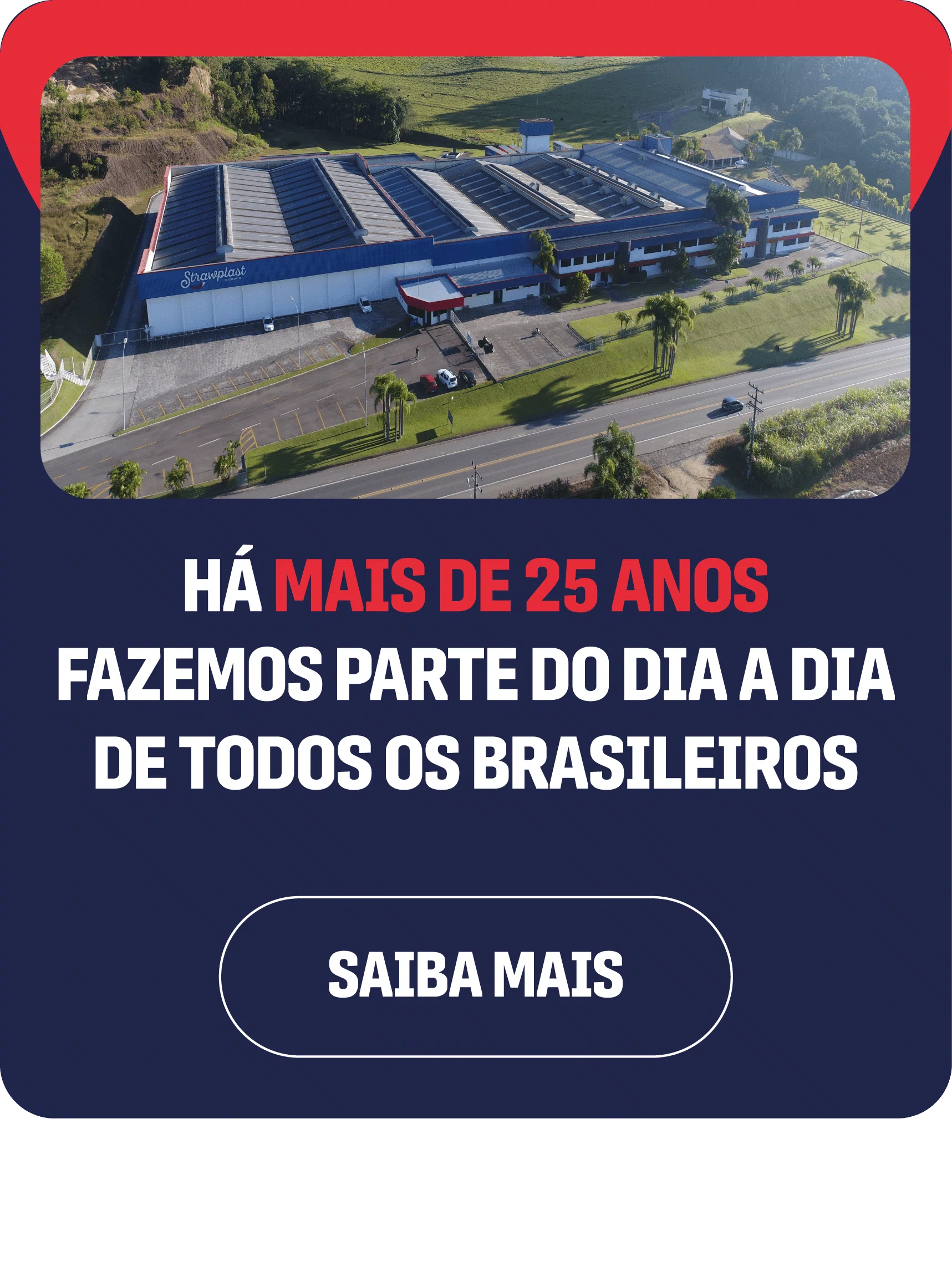 Conheça mais nossa História Conheça mais nossa História